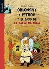 OBLOSKY Y PETROV Y EL CASO DE LA CALAVERA ROJA LIBROSAURIO +8AÑOS
